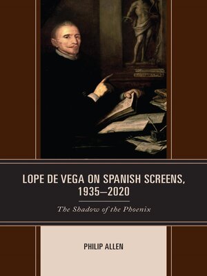 cover image of Lope de Vega on Spanish Screens, 1935–2020